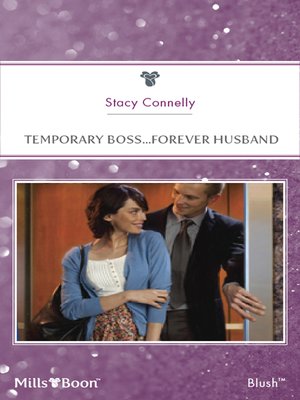 cover image of Temporary Boss...Forever Husband